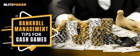 poker cash game bankroll management.